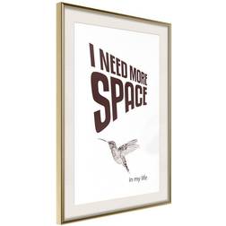 Arkiio Affisch I Need More Space [Poster] 20x30 Poster